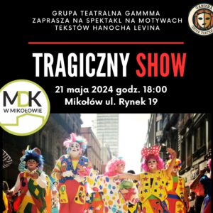 Plakat Tragiczny Show